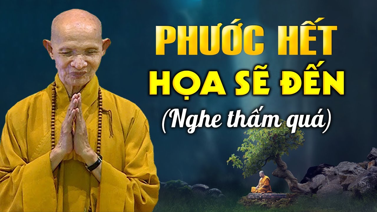 PHƯỚC xài hết thì HỌA sẽ tìm đến (quan trọng nên nghe) - HT. Thích Giác Hạnh