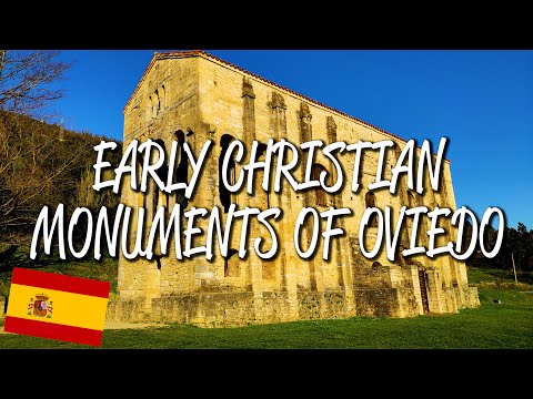 Christian Monuments of Oviedo - UNESCO World Heritage Site