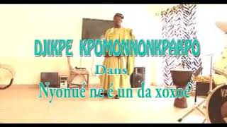 DJIKPE KPOMONNONKPAKPO 3èm ALBUM 2017