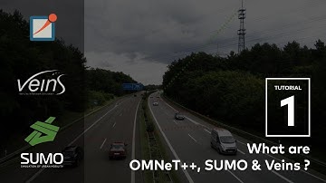 What are OMNeT ++, SUMO & Veins ? | Tutorial #1