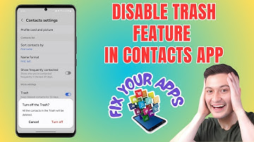 How to Disable the Trash Feature in the Contacts App