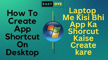 How To Create App Shortcut On Desktop | Laptop Me Kisi Bhi App Ka Shorcut Kaise Create kare