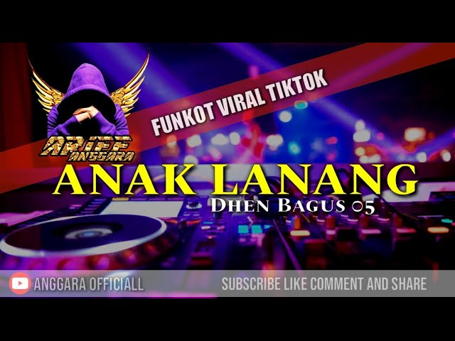 FUNKOT ANAK LANANG VIRAL TIKTOK - SAIKI AKU WES GEDE || BY DHEN BAGUS 05 class=