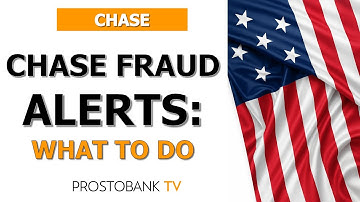 How to Respond to Fraud Alerts and Protect Your Chase Accounts