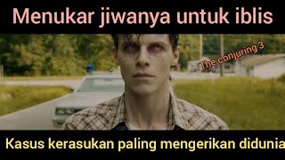 ayah pendeta anaknya pemuja iblis conjuring 3,alur film the conjuring 3 the devil made me do it