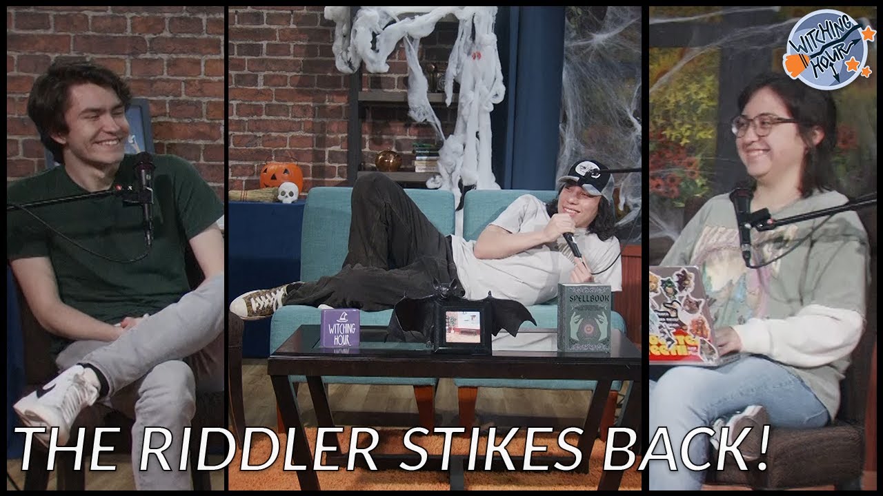 The Riddler Strikes Again! - Witching Hour EP. 16