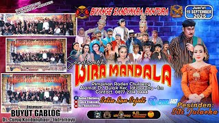 LIVE SANDIWARA WIRA MANDALA | UNJUNGAN BUYUT GABLOG CURUG KANDANG HAUR 19 SEPTEMBER 2025#SIANG