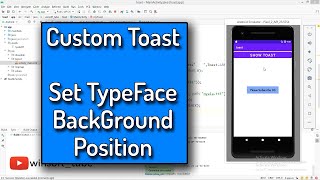 android studio: how to customize toast in android studio
