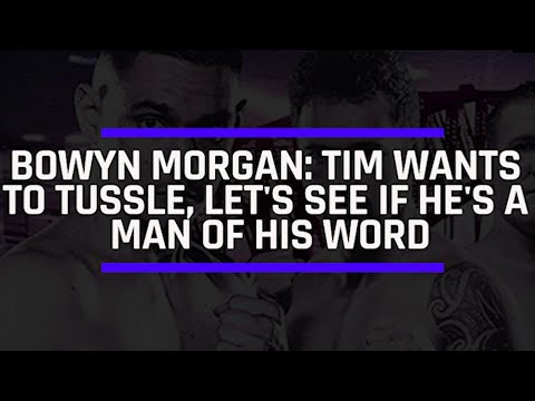 TIM TSZYU v BOWYN MORGAN: Interview w/ Bowyn Morgan - I'm Going To Give Him Something He Hasn't Seen