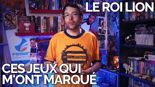 Ces Jeux Qui Mont Marqu  Le Roi Lion md