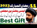 11th ramzan 2023 majlis e aza  maulana syed arif hussain kazmi