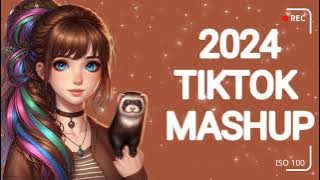 🐥🐥🐥BEST TIKTOK MASHUP  2024  (NOT CELAN) 🐥🐥🐥