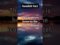 🇸🇪 15. Fact you didn't know about Sweden!! #shorts #facts #sweden #swedish