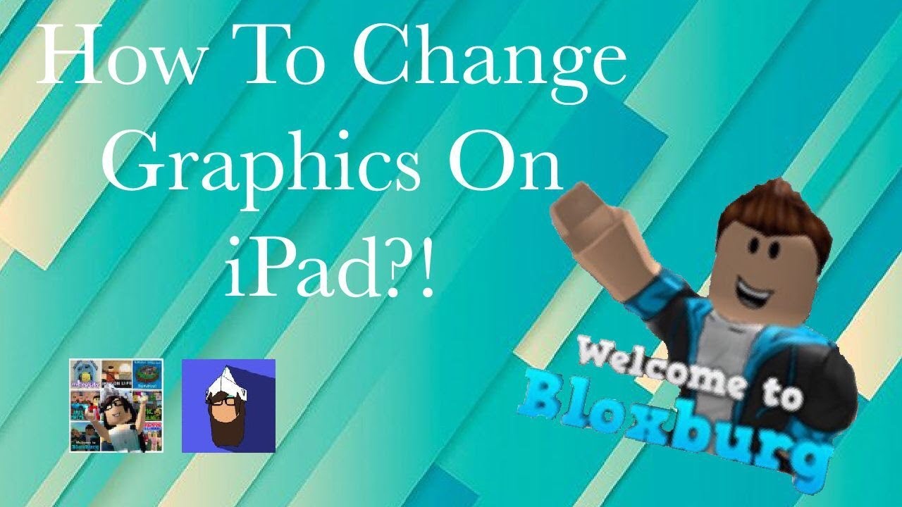 How To Change Graphics On Mobile Bloxburg Roblox Youtube - roblox mobile graphics settings
