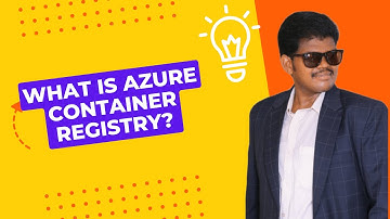 What is Azure Container Registry?