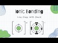 Ionic Bonding Live Class