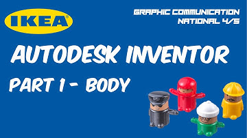 Autodesk Inventor - Intermediate - IKEA Toy Task - Part 1 - Body