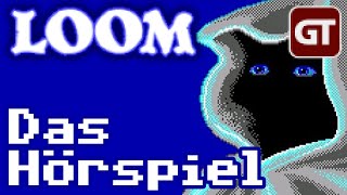 Thumbnail für das Loom - Der poetische Adventure-Klassiker von 1990 Let's Play
