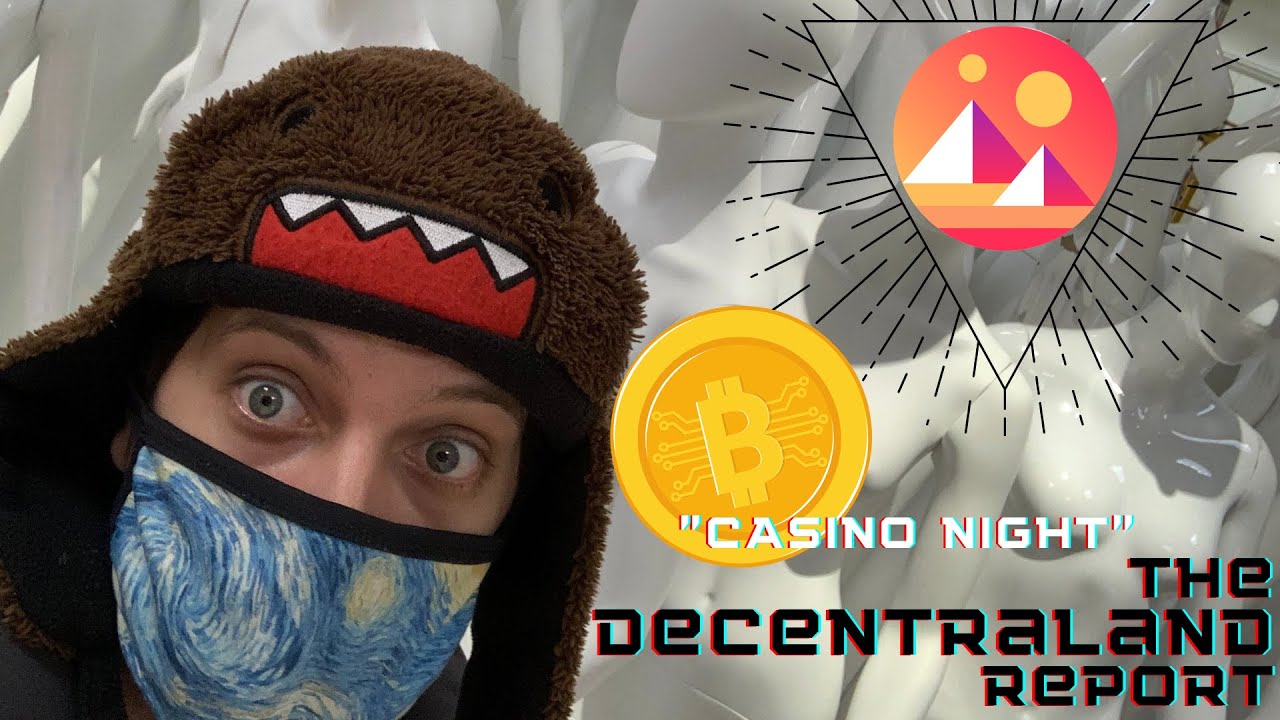 The Decentraland Report: Casino Night with Kevin on Earth | Episode #1