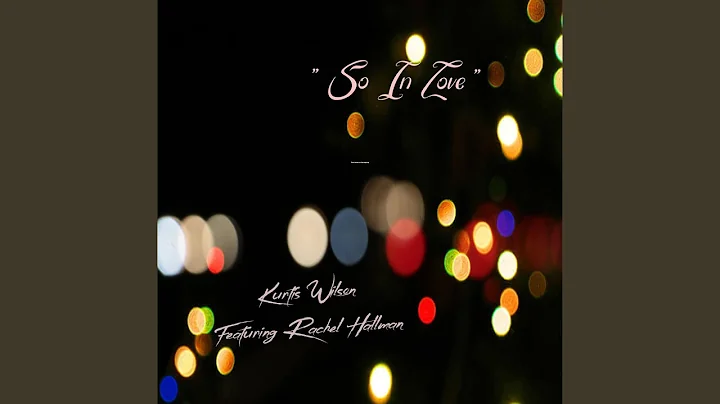 "So in Love" (feat. Rachel Hallman)