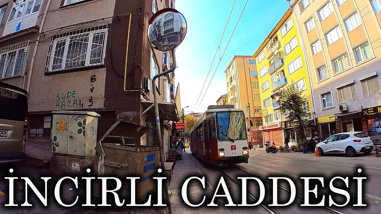 İNCİRLİ CADDESİ - DAVUTKADI MAHALLESİ - MEYDANCIK MAHALLESİ - YILDIRIM BURSA | BURSA CITY WALK TOUR