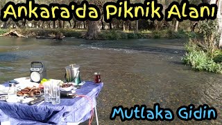 Ankarada Su Kenarı Piknik Alanı - Kizilcahamam - Pazar Köyü