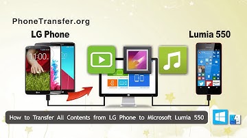 How to Transfer All Contents from LG to Microsoft Lumia 550, Sync LG Phone with Lumia 550