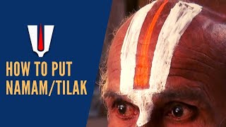 How to put a Namam? Vaishnavites Tilak, Tamilnadu | How to Put Tilak? | The Proper Way