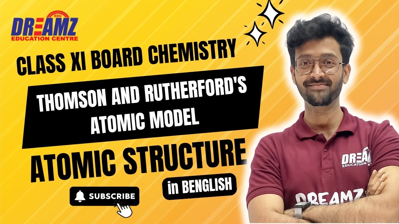 CHEMISTRY Class of Atomic Structure [Lesson 3] on Thomson's and ...