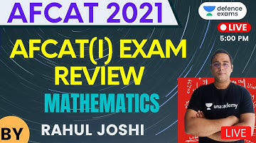 AFCAT(I) Exam Review | Mathematics | Target AFCAT 2021 | Rahul Joshi