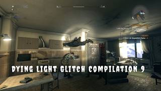 Dying Light Game Glitches Compilation 9 #dyinglight #gaming #gameplay