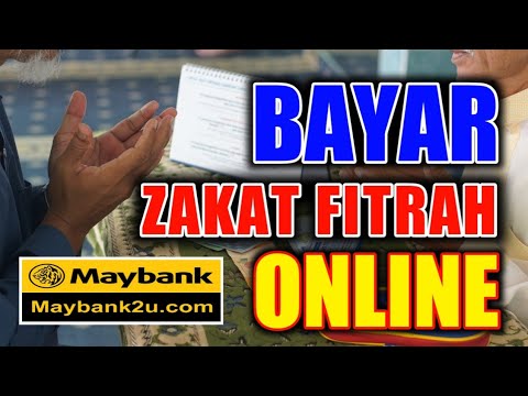 CARA BAYAR ZAKAT FITRAH ONLINE melalui Maybank2U