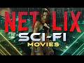 Most stunning scifi movies on netflix right now