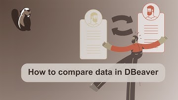 Data Compare in DBeaver PRO: how to compare your data