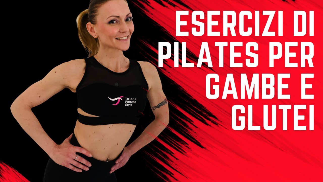 Esercizi di Pilates per rinforzare GAMBE e GLUTEI a casa - YouTube