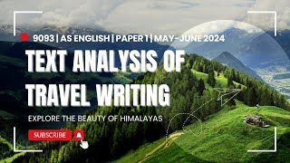 AS English Language (9093) | Text Analysis of Travel Writing