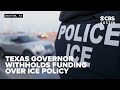 Texas governor threatens to withhold $2.5 million from Austin regarding ICE policies