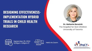 Designing effectiveness-implementation hybrid trials in child health research