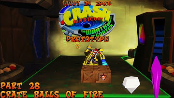 Crash Bandicoot The Wrath of Cortex Prototype: (July 24, 2002) Part 28: Crate Balls Of Fire