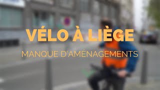 Velo a Liege manque d amenagements