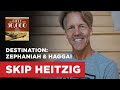 Destination: Zephaniah & Haggai | Skip Heitzig