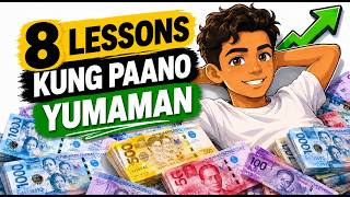8 Lessons Kung Paano YUMAMAN! (Rich Dad Poor Dad)