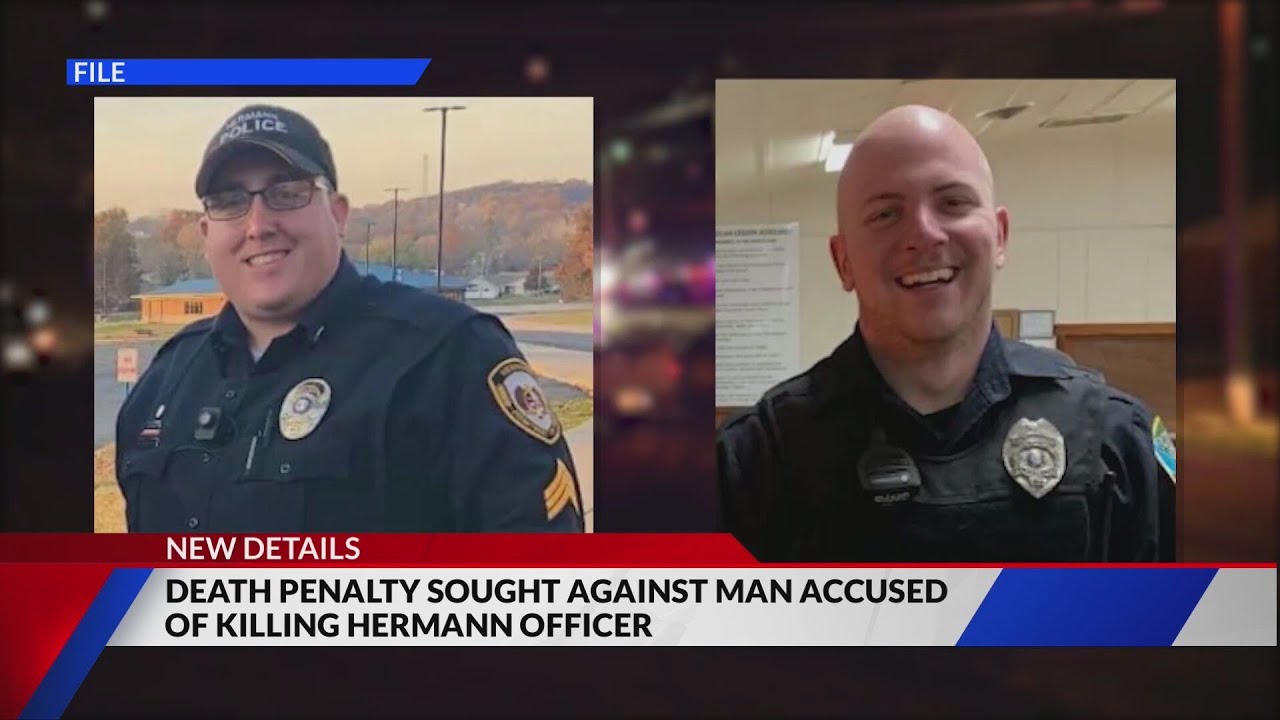 Death penalty sought against man accused of killing Hermann officer ...