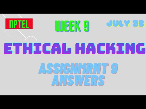 Assignment 9 | Ethical Hacking Week 9 | NPTEL @HanumansView