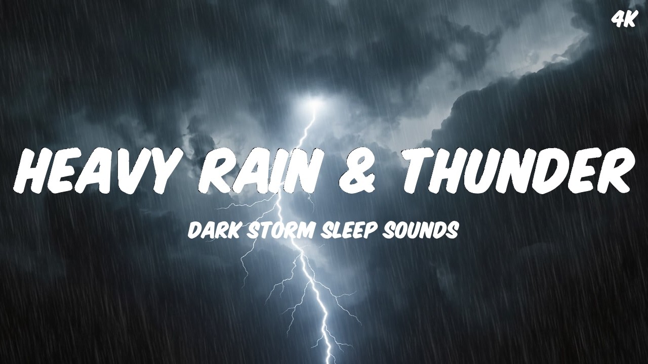 Dark Storm Sleep Sounds | Heavy Rain 🌧️  & Crashing Thunder ⚡ for Heavy Sleep | 4K