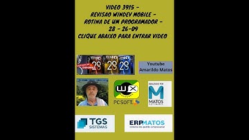 Video 3915 - revisao windev mobile  - Rotina de um programador - 28 - 26-09