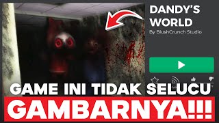CREEPYPASTA DANDYS WORLD ROBLOX PART 2