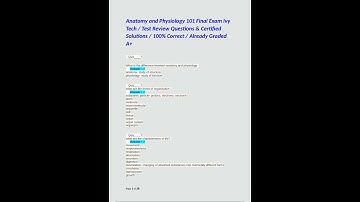 Anatomy And Physiology 101 Final Exam Ivy Tech Test Review Questions En Certified Solutions
