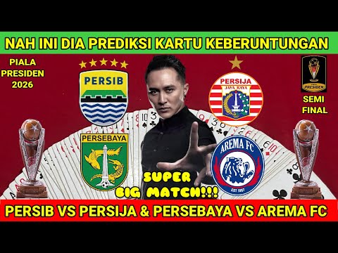 is777 x agen168 - PERSIB BANDUNG VS PERSIJA & PERSEBAYA VS AREMA FC🥇🏆🥇SEMI FINAL PIALA PRESIDEN 2026 - PREDIKSI KARTU 