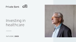 Investing in healthcare | Wealth Outlook 2023